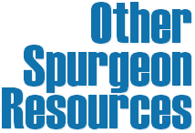 Other Spurgeon Resources